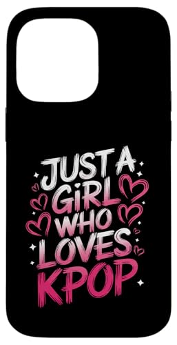 Kpop Nur ein Mädchen, das Kpop liebt Hülle für iPhone 14 Pro Max Kpop Nur ein Mädchen, das Kpop liebt Hülle für iPhone 14 Pro Max von K-Pop Music Korean Pop