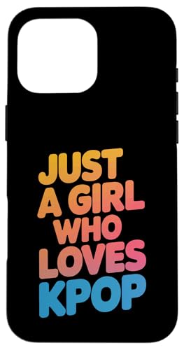 Kpop Nur ein Mädchen, das Kpop liebt Hülle für iPhone 16 Pro Max Kpop Nur ein Mädchen, das Kpop liebt Hülle für iPhone 16 Pro Max von K-Pop Music Korean Pop