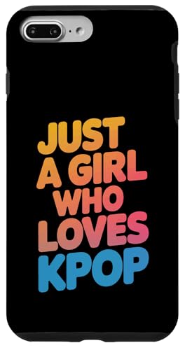 Kpop Nur ein Mädchen, das Kpop liebt Hülle für iPhone 7 Plus/8 Plus von K-Pop Music Korean Pop