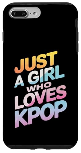 Kpop Nur ein Mädchen, das Kpop liebt Hülle für iPhone 7 Plus/8 Plus von K-Pop Music Korean Pop