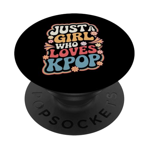 Kpop Nur ein Mädchen, das Kpop liebt PopSockets Klebender PopGrip Kpop Nur ein Mädchen, das Kpop liebt PopSockets Klebender PopGrip von K-Pop Music Korean Pop