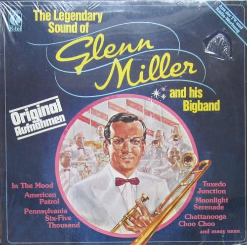 The Legendary Sound of Glenn Miller and his Bigband [Vinyl LP] von K-tel