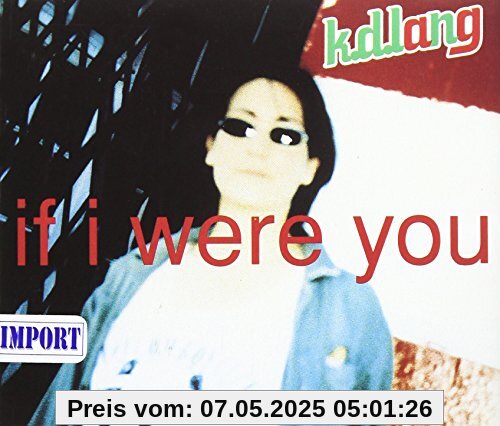If I Were You [+2] von k.d. lang