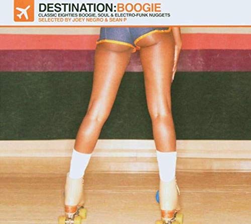 Destination Boogie Compiled By Joey Negro & Sean P von K7