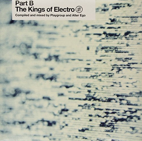 The Kings of Electro (Part2) [Vinyl LP] von K7