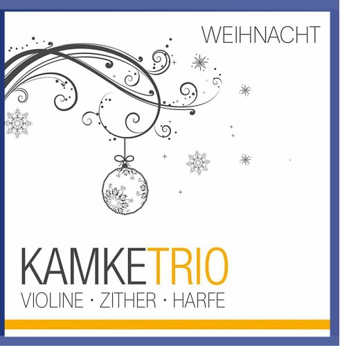 Weihnacht von KAMKE TRIO