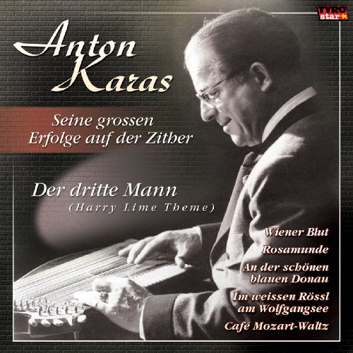 Seine Grossen Erfolge auf der Zither (incl. Der dritte Mann - The Harry Lime Theme) von KARAS,ANTON