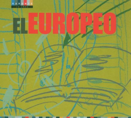 El Europeo (10 Years) von KARONTE