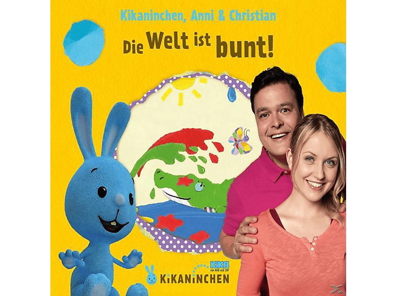 Christian & Anni Kikaninchen - Die Welt Ist Bunt! Das 3.Album (CD) von KARUSSELL