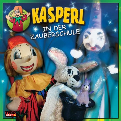 Kasperl in der Zauberschule von KASPERL