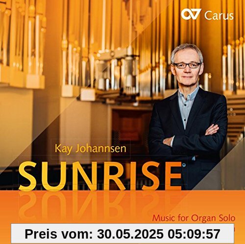 Sunrise - Musik für Orgel Solo /+ Sunrise - Musik für Orgel Solo /+ von KAy Johannsen