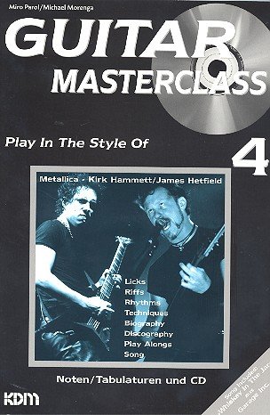 Guitar Masterclass Band 4 (+CD): Play in the style of Metallica von KDM Verlag Diertrich Kessler