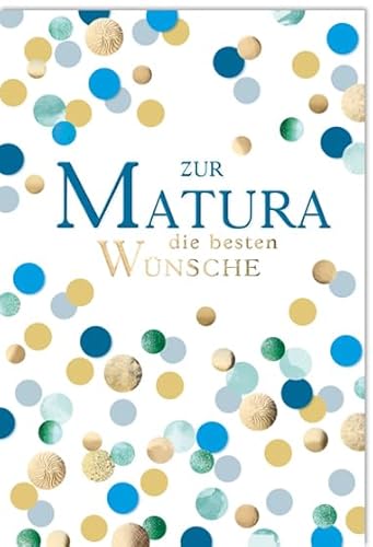 KE - Glückwunsch zur Matura, Erfolgsfeier Karte, DIN B6 176x125mm, Bestanden Prüfung, Abschlussfeier Geschenk, Motiv: Wünsche von KE