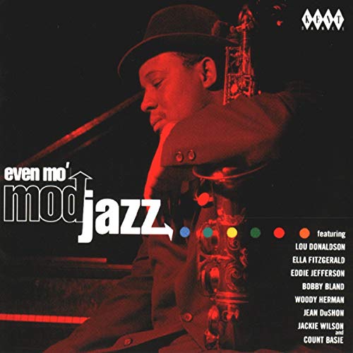Even Mo' Mod Jazz Even Mo' Mod Jazz von KENT