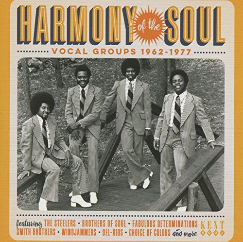 Harmony of the Soul-Vocal Groups 1962-1977 von KENT