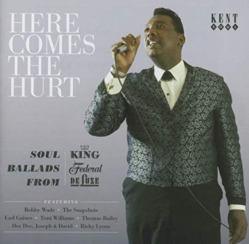 Here Comes the Hurt-Soul Ballads from King Here Comes the Hurt-Soul Ballads from King von KENT
