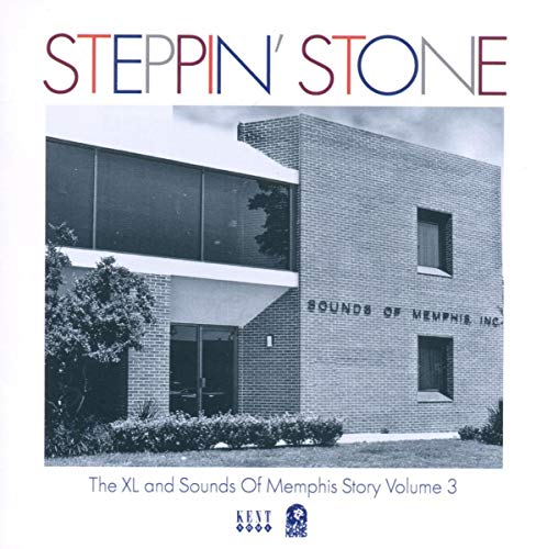 Steppin' Stone-the Sounds of Memphis/Xl Story Vol. von KENT