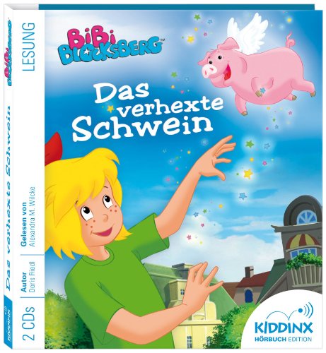 Bibi Blocksberg Hörbuch - Das Verhexte Schwein von KIDDINX Media GmbH