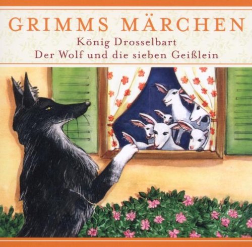 König Drosselbart und Der Wolf und die sieben Geißlein CD König Drosselbart und Der Wolf und die sieben Geißlein CD von KIDDINX Media GmbH