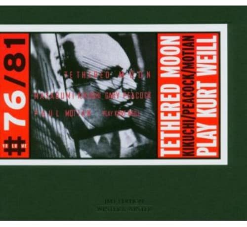Play Kurt Weill von KIKUCHI/PEACOCK/MOTIAN