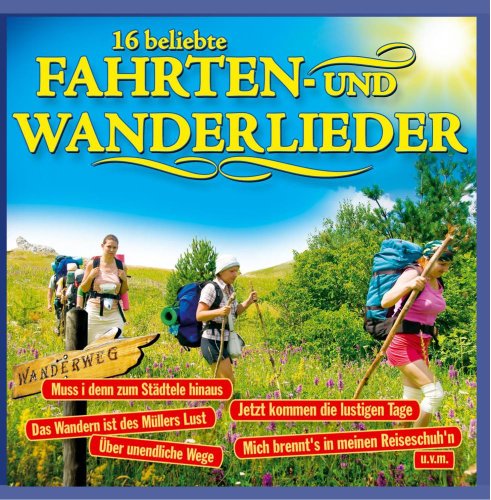 16 Beliebte Fahrtenlieder und Wanderlieder von KINDERCHOR MINDELHEIM