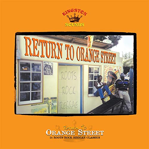 Return to Orange Street-Roots Rock Reggae von KINGSTON SOUNDS