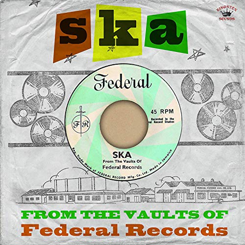 Ska-from the Vaults of Federal Records von KINGSTON SOUNDS