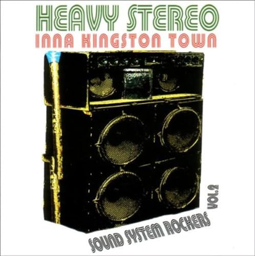 Heavy Stereo Inna Kingston Town-Sound System Rocke von Kingston Sounds