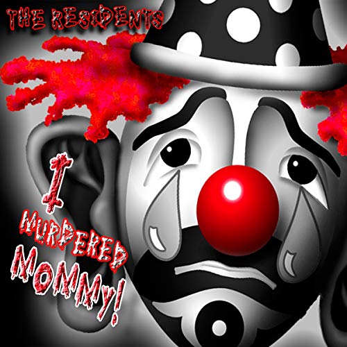 I Murdered Mommy! von Klanggalerie