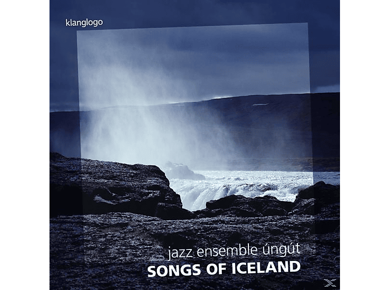 Jazz Ensemble Ungút - Songs of Iceland (CD) von KLANGLOGO