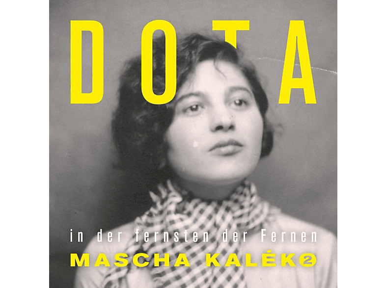 Dota - IN DE FERNSTEN DER FERNEN- MASCHA KALKO 2 (CD) von KLEINGELDP
