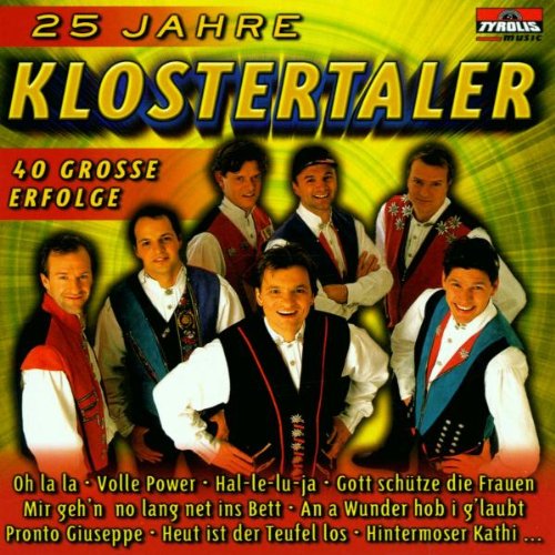 25 Jahre 25 Jahre von KLOSTERTALER