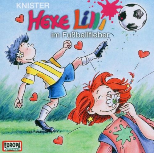 Hexe Lilli 10 im Fußballfieber. CD von KNISTER