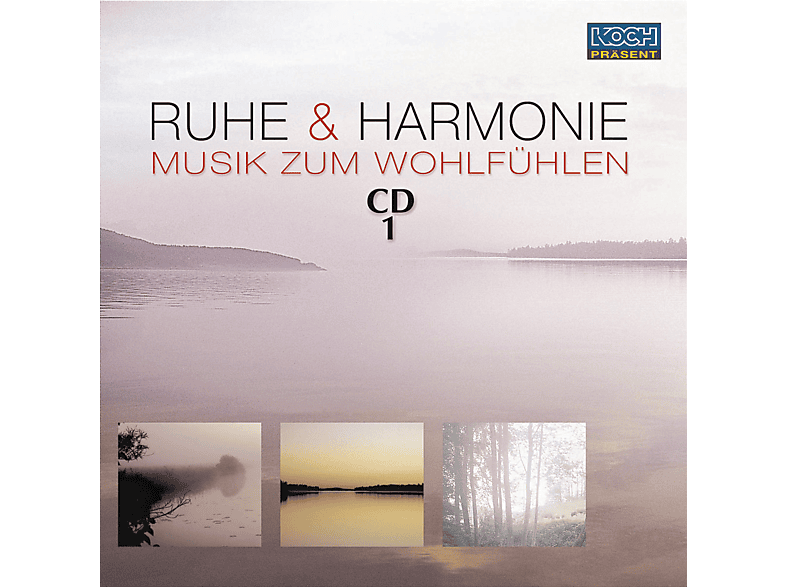 VARIOUS - Ruhe & Harmonie-Musik Zum Wohl (CD) von KOCH MUSIC