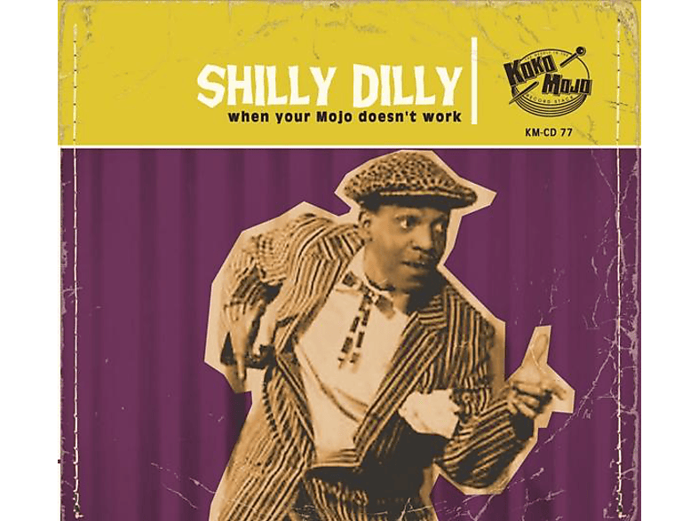 VARIOUS - Shilly Dilly (CD) von KOKO MOJO