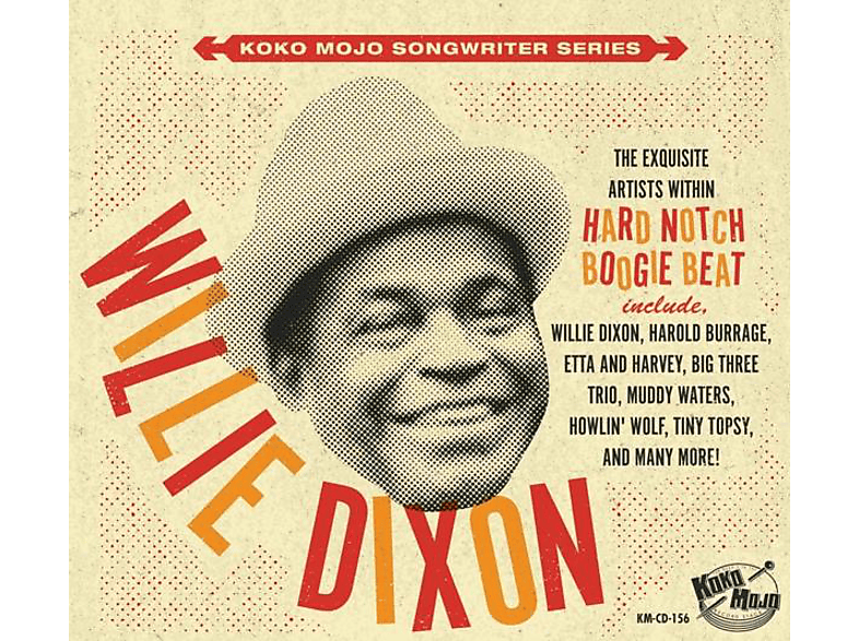 Willie (Dee) Dixon - Hard Notch Boogie Beat (CD) von KOKO MOJO