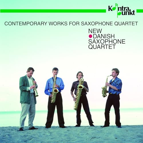 Contemporary Works For Saxopho von KONTRAPUNKT