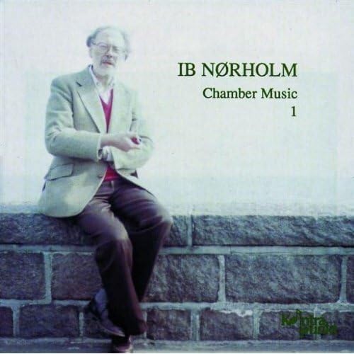 Ib Norholm: Chamber Music 1 - Prelude to My Winter Garden u.a. [UK-Import] von KONTRAPUNKT