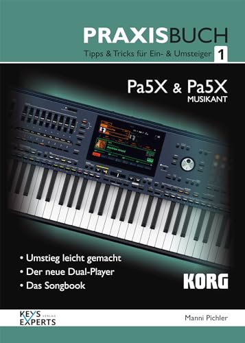 KORG Praxisbuch, für Pa5X / MUSIKANT, Teil 1 von KORG