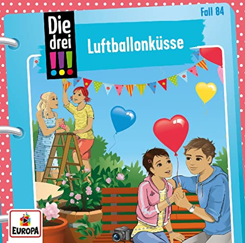 Folge 84: Luftballonküsse Folge 84: Luftballonküsse von Kosmos