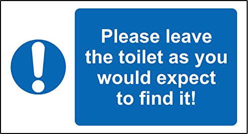 Schild mit Aufschrift "Please leave the toilet as you would expect to find it", selbstklebendes Vinyl, 260 mm x 140 mm von KPCM Display ltd
