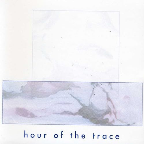 Hour of the Trace von KRANKY