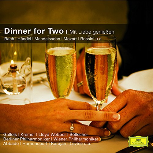 Dinner for Two - Mit Liebe genießen (Classical Choice) von UNIVERSAL MUSIC GROUP
