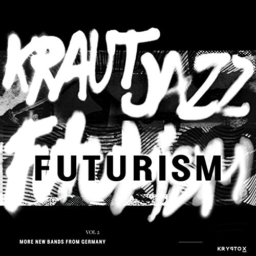 Kraut Jazz Futurism 2 [Vinyl LP] von KRYPTOX