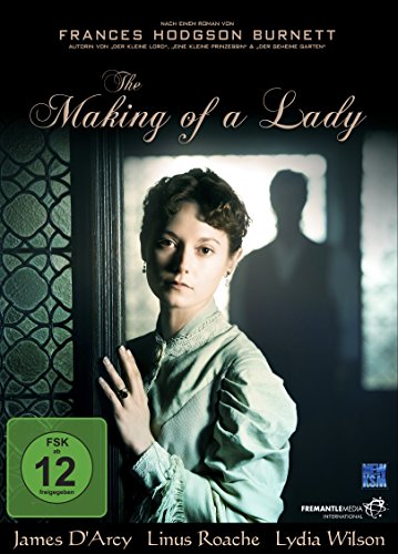 The Making of a Lady (Autorin: Frances Hodgson Burnett bekannt durch "Der kleine Lord") von KSM