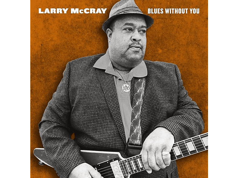 Larry Mccray - Blues Without You (Gatefold 2LP) (Vinyl) von KTBA RECOR