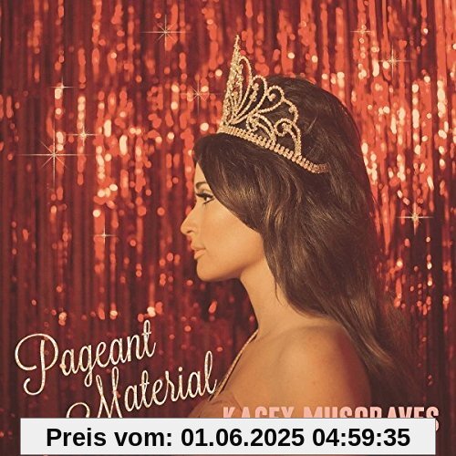 Pageant Material von Kacey Musgraves
