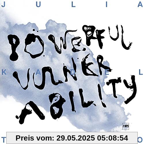 Powerful Vulnerability von Kadel, Julia Trio