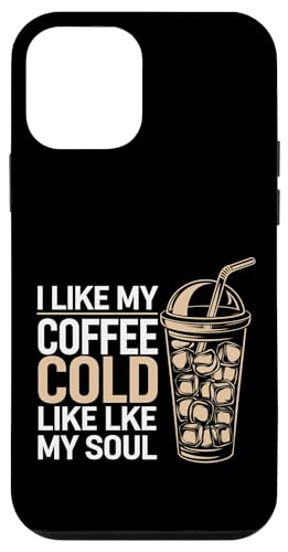 I Like My Coffee Cold Like My Soul Iced Koffein |-- Hülle für iPhone 12 mini I Like My Coffee Cold Like My Soul Iced Koffein |-- Hülle für iPhone 12 mini von Kaffeetrinker Humor