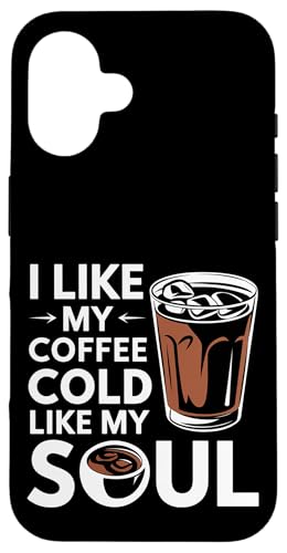 I Like My Coffee Cold Like My Soul Iced Koffein |- Hülle für iPhone 16 I Like My Coffee Cold Like My Soul Iced Koffein |- Hülle für iPhone 16 von Kaffeetrinker Humor